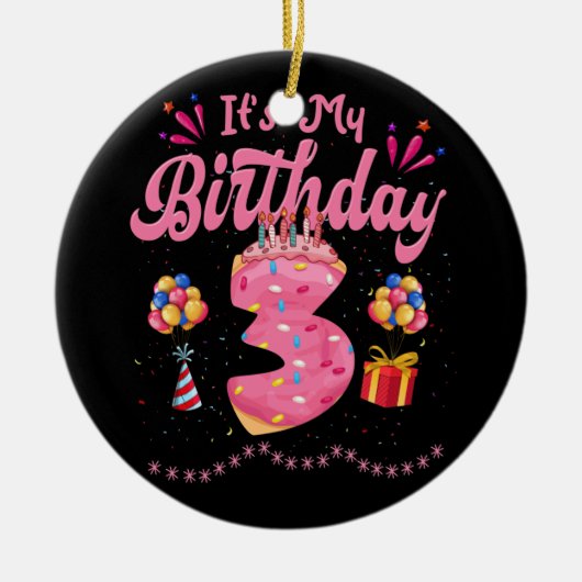 Het is mijn derde verjaardag Doughnut Happy 3 jaar Keramisch Ornament (Voorkant)