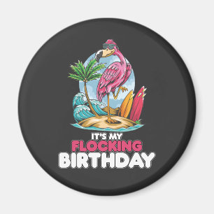 Het is mijn fladderende verjaardag Flamingo Magneet