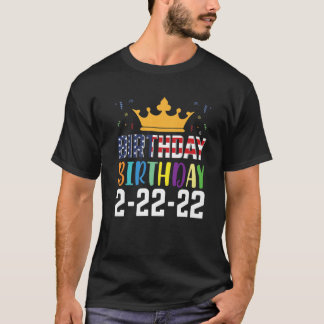 Het is mijn geboorte, 22-22-2022, 2 februari, t-shirt