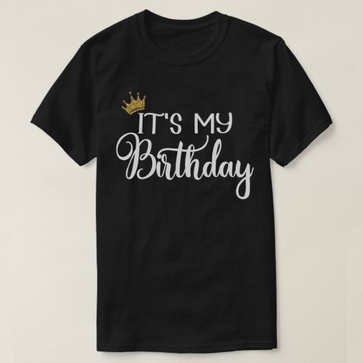 Het is mijn geboortedag Happy Birthday Party T-shirt (Design voorkant)