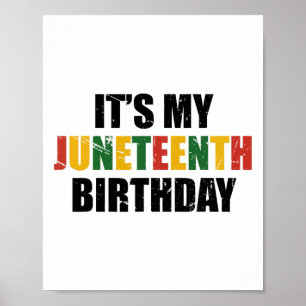 Het is mijn geboortedag Juneteenth Melanin Pride A Poster