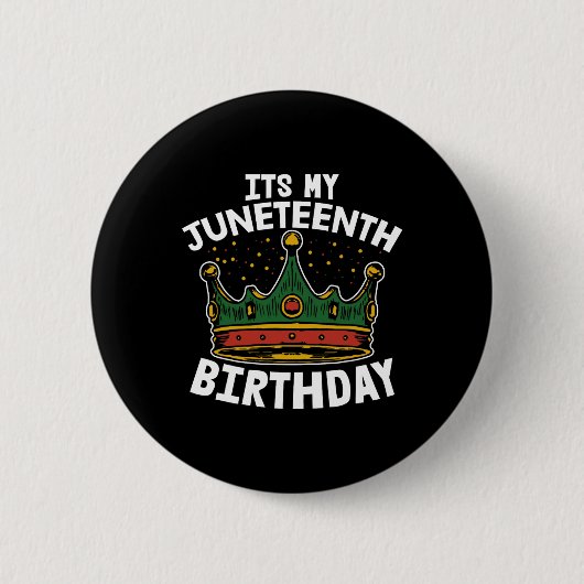 Het is mijn geboortedag Juneteenth Melanin Pride A Ronde Button 5,7 Cm (Voorkant)