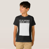 Het is mijn geboortedag teken t-shirt (Voorkant volledig)