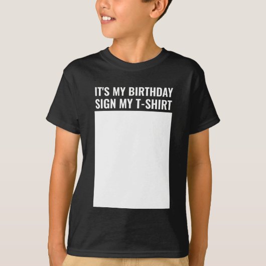Het is mijn geboortedag teken t-shirt (Voorkant)