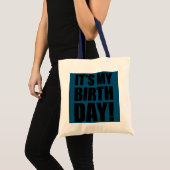 Het is mijn geboortedag voor Mannen Boy Girl Tote Bag (Voorkant (product))