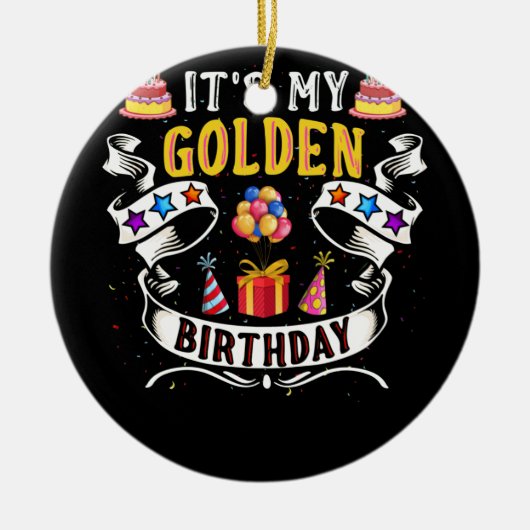 Het is mijn gouden verjaardag Cool Classic Birthda Keramisch Ornament (Voorkant)