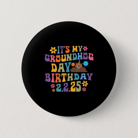Het is mijn Groundhog Day verjaardagsfeesthoed Gra Ronde Button 5,7 Cm (Voorkant)