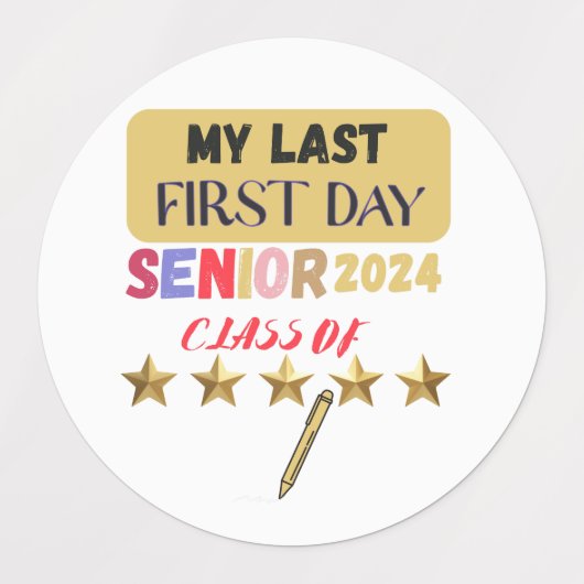 Het is mijn laatste eerste schooldag. labels (Design 1)