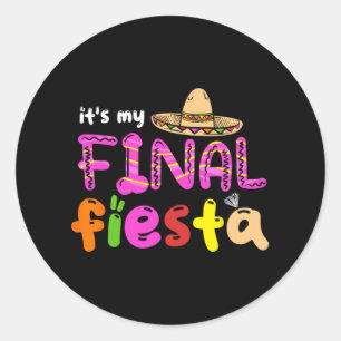 Het is mijn laatste feest Mexico vrijgezellenfeest Ronde Sticker