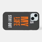Het is mijn leven om buiten te blijven iPhone 15 case (Achterkant horizontaal)