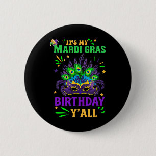 Het is mijn Mardi Gras Birthday Yall Celebration M Ronde Button 5,7 Cm