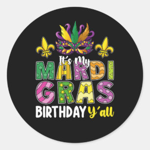 Het is mijn Mardi Gras Verjaardag jullie feestje C Ronde Sticker