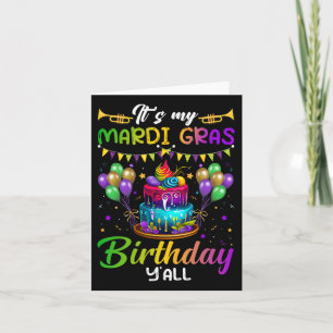 Het is mijn Mardi Gras verjaardag Yall Mardi Gras Kaart