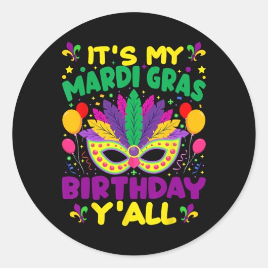 Het is mijn Mardi Gras verjaardagsfeest in maart Ronde Sticker (Voorkant)