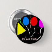Het is mijn partij ronde button 5,7 cm (Voorkant /achterkant)