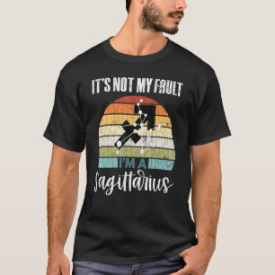 Het is mijn schuld niet Boogschutter Sterrenbeeld  T-shirt