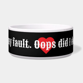 Het is mijn schuld niet. Oops, deed ik dat? Collec Voerbakje