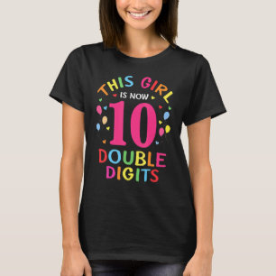 Het is mijn tiende verjaardag dit meisje is nu 10 t-shirt