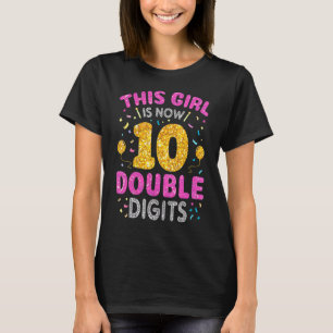 Het is mijn tiende verjaardag dit meisje is nu 10 t-shirt