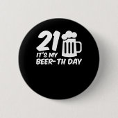 Het is mijn tweede dag 21ste verjaardag biercadeau ronde button 5,7 cm (Voorkant)