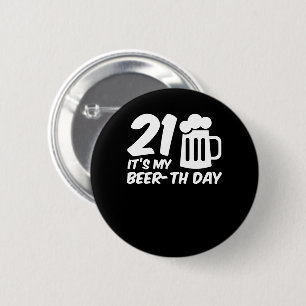 Het is mijn tweede dag 21ste verjaardag biercadeau ronde button 5,7 cm