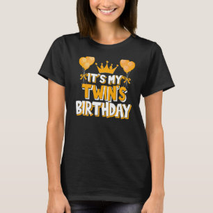 Het is mijn tweelingse verjaardagscampagne. t-shirt