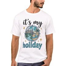 Het is mijn vakantie Retro Avontuur Reizen T-Shirt