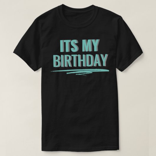 Het is mijn verjaardag3 t-shirt (Design voorkant)