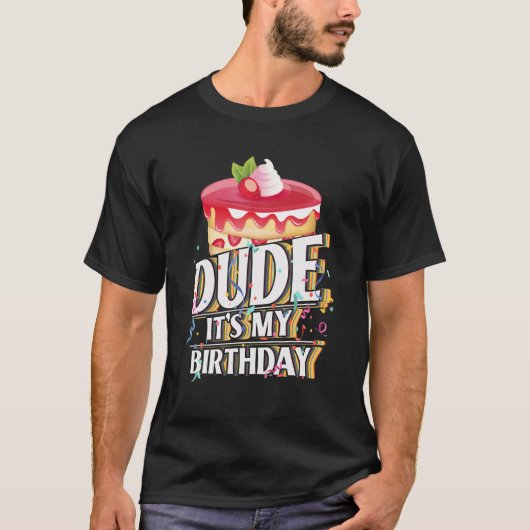 Het is mijn verjaardag, Birthday Man T-shirt (Voorkant)
