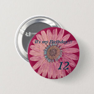 Het is mijn verjaardag! Bloem 12e verjaardag Ronde Button 5,7 Cm
