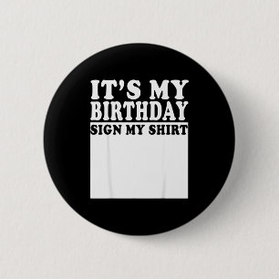 Het is mijn verjaardag bord Mijn verjaardagsfeestj Ronde Button 5,7 Cm