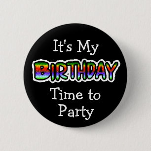 Het is mijn verjaardag buton ronde button 5,7 cm