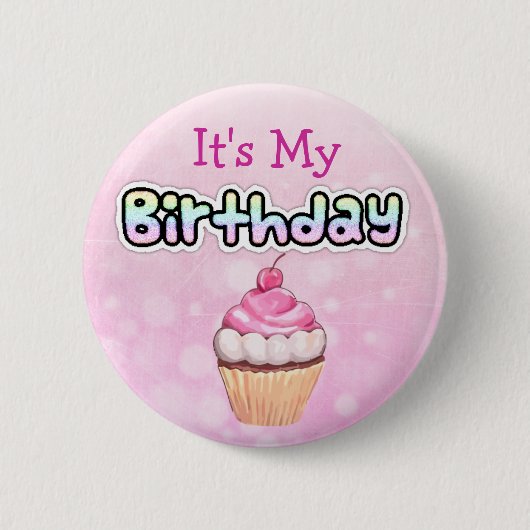 Het is mijn verjaardag buton ronde button 5,7 cm (Voorkant)