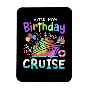 Het is mijn verjaardag Cruise Tie Dye Vakantie Rei Magneet