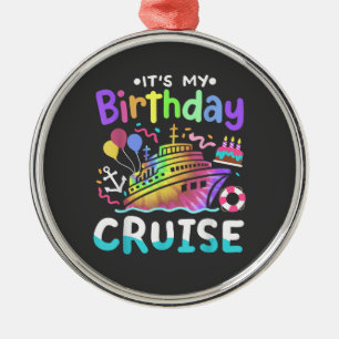Het is mijn verjaardag Cruise Tie Dye Vakantie Tri Metalen Ornament