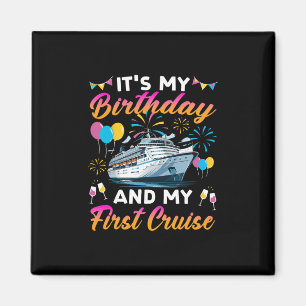 Het is mijn verjaardag en mijn eerste cruise verja magneet
