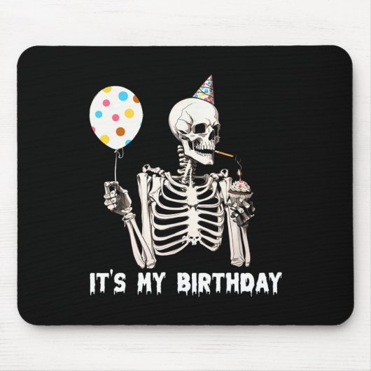 Het is mijn verjaardag Halloween Skeleton Funny Bi Muismat (Voorkant)