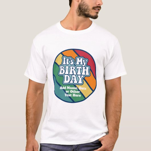 Het is mijn verjaardag - Happy Stripe Rainbow Colo T-shirt (Voorkant)