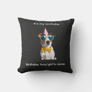 Het is mijn verjaardag hond - Grappig ontwerp voor Kussen