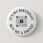 Het is mijn verjaardag Koop me een Drink Button w  (Voorkant)