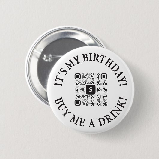 Het is mijn verjaardag Koop me een Drink Button w  (Voorkant /achterkant)