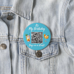 Het is mijn verjaardag Koop me een Drink QR-code Ronde Button 7,6 Cm