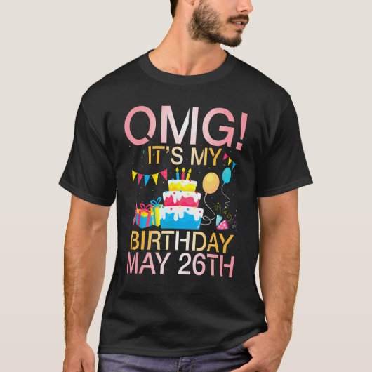 Het is mijn verjaardag op 26 mei... t-shirt (Voorkant)