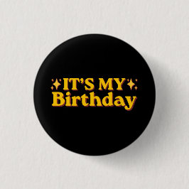 Het is mijn verjaardag Retro Ronde Button 3,2 Cm