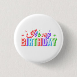Het is mijn verjaardag ronde button 3,2 cm