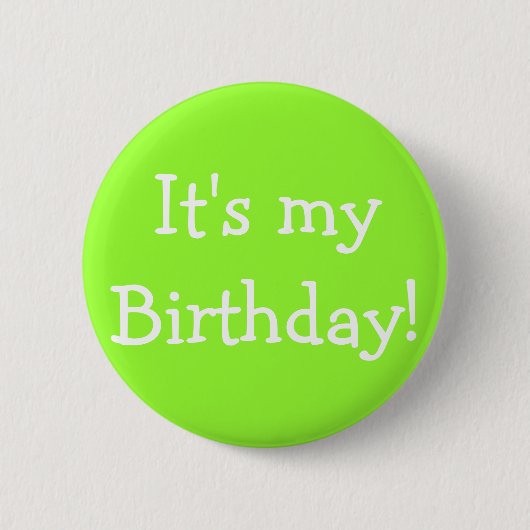 Het is mijn verjaardag! ronde button 5,7 cm (Voorkant)