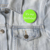 Het is mijn verjaardag! ronde button 5,7 cm (In situ)