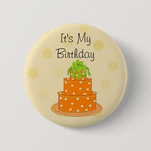 Het is mijn verjaardag Sinaasappel Cake Ronde Button 5,7 Cm