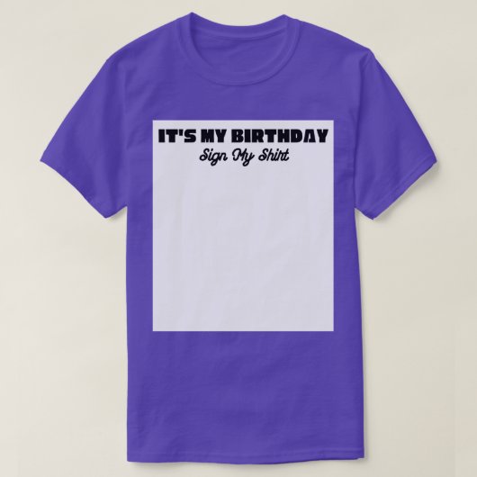 Het is mijn verjaardag... t-shirt (Design voorkant)