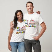 Het Is Mijn Verjaardag T-Shirt (Unisex)